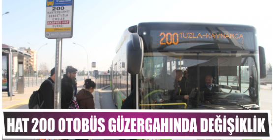 Hat 200 otobüs güzergahında değişiklik