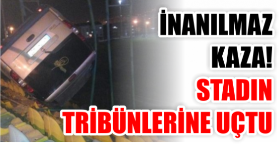 İnanılmaz kaza! Stadın tribünlerine uçtu