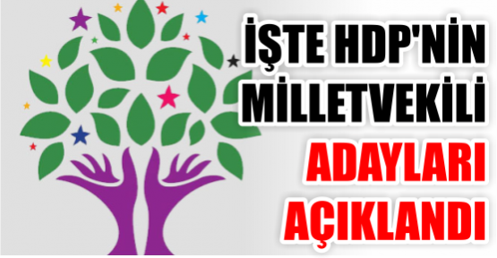 İşte HDP’nin milletvekili adayları