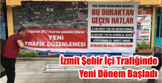 İzmit şehir içi trafiğinde yeni dönem başladı
