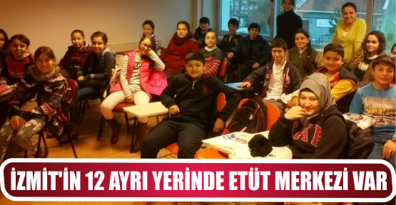 İZMİT’İN 12 AYRI YERİNDE ETÜT MERKEZİ VAR
