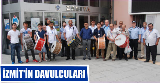 İZMİT’İN DAVULCULARI