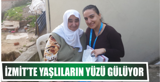 İZMİT’TE YAŞLILARIN YÜZÜ GÜLÜYOR