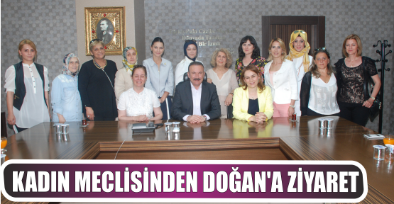 KADIN MECLİSİNDEN DOĞANA ZİYARET