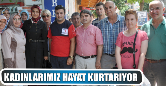 Kadınlarımız Hayat Kurtarıyor