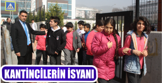 KANTİNCİLERİN İSYANI