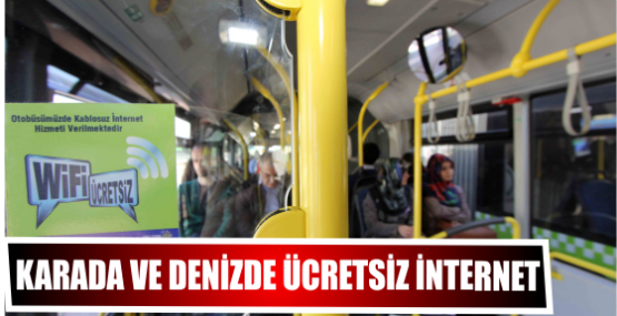 Karada ve denizde ücretsiz internet