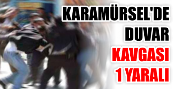 Karamürsel’de duvar kavgası 1 yaralı