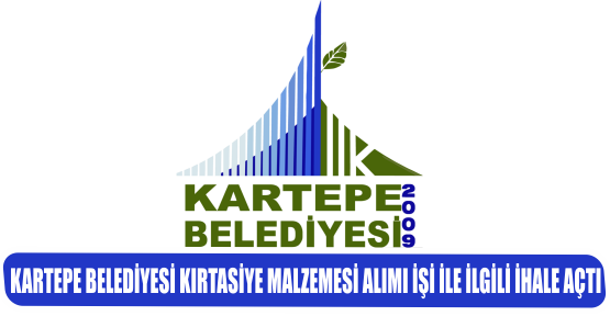 KARTEPE BELEDİYESİ KIRTASİYE MALZEMESİ ALIMI İŞİ İLE İLGİLİ İHALE AÇTI