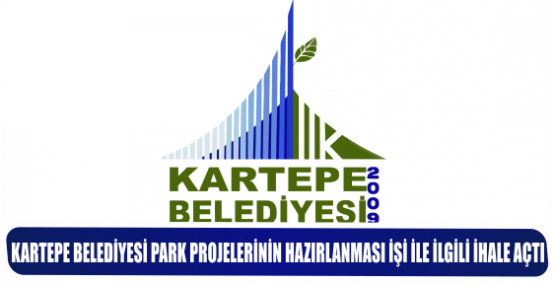 KARTEPE BELEDİYESİ PARK PROJELERİNİN HAZIRLANMASI İŞİ İLE İLGİLİ İHALE AÇTI