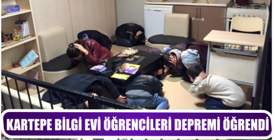 KARTEPE BİLGİ EVİ ÖĞRENCİLERİ DEPREMİ ÖĞRENDİ
