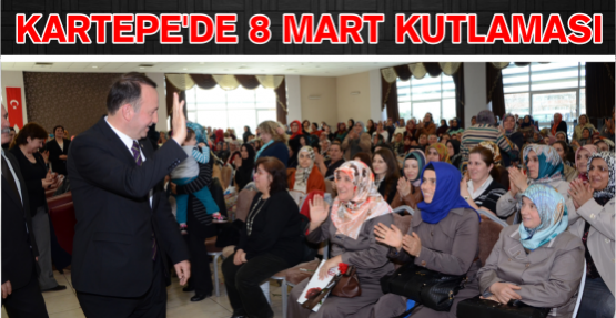 Kartepe’de 8 Mart kutlaması