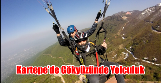  Kartepe’de Gökyüzünde Yolculuk