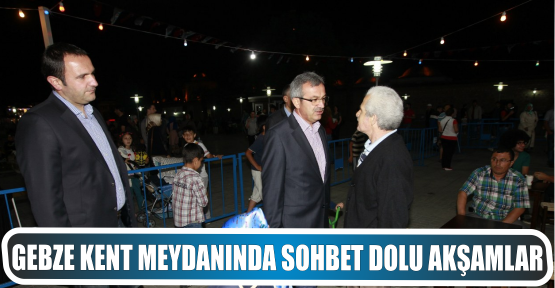 KENT MEYDANINDA SOHBET DOLU AKŞAMLAR