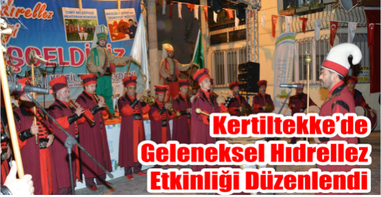   KERTİLTEKKE’DE GELENEKSEL HIDRELLEZ ETKİNLİĞİ DÜZENLENDİ