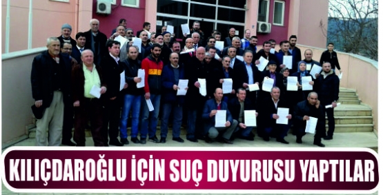 KILIÇDAROĞLU İÇİN SUÇ DUYURUSU YAPTILAR