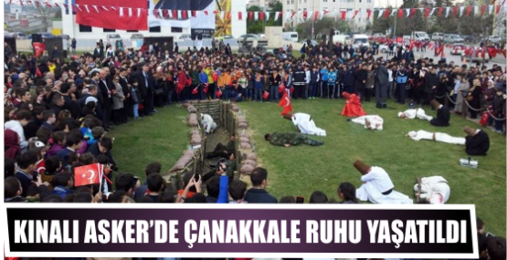 KINALI ASKER’DE ÇANAKKALE RUHU YAŞATILDI