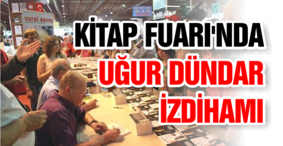 Kitap Fuarı'nda Uğur Dündar İzdihamı