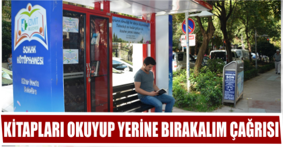 KİTAPLARI OKUYUP YERİNE BIRAKALIM ÇAĞRISI