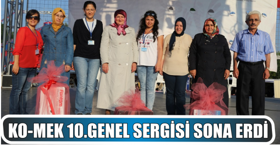 KO-MEK 10. Genel Sergisi Sona Erdi