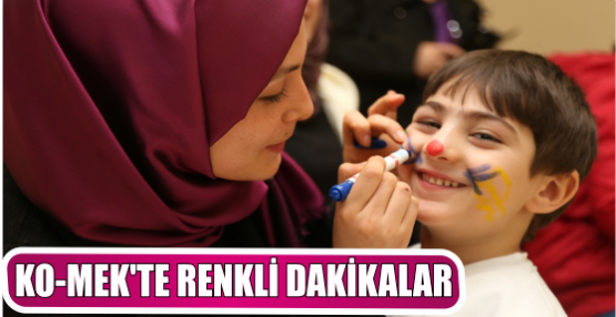 KO-MEK’TE RENKLİ DAKİKALAR