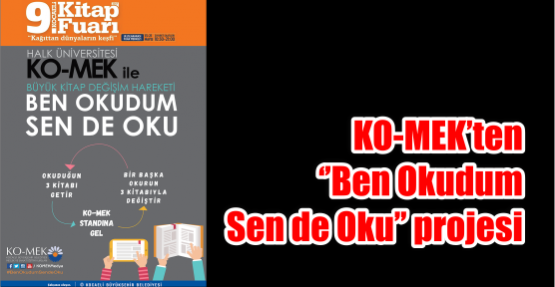 KO-MEK’ten Kocaeli Kitap Fuarı’nda ‘’Ben Okudum Sen de Oku’’ projesi