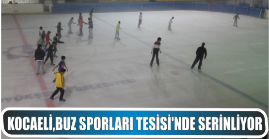 Kocaeli, Buz Sporları Tesisi'nde serinliyor