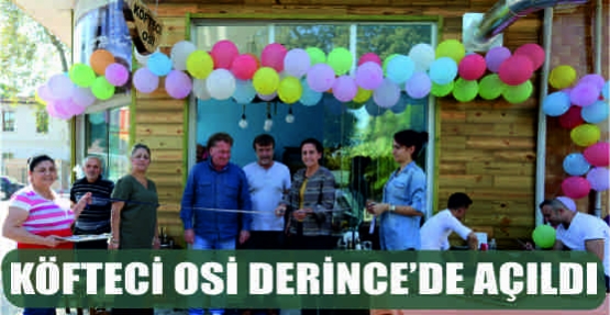  KÖFTECİ OSİ, DERİNCE'DE AÇILDI