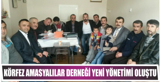 Körfez Amasyalılar Derneği Yeni Yönetimi oluştu