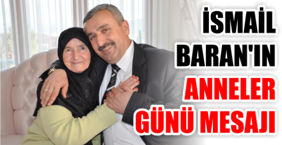 KÖRFEZ BELEDİYE BAŞKANI İSMAİL BARAN’IN ANNELER GÜNÜ MESAJI