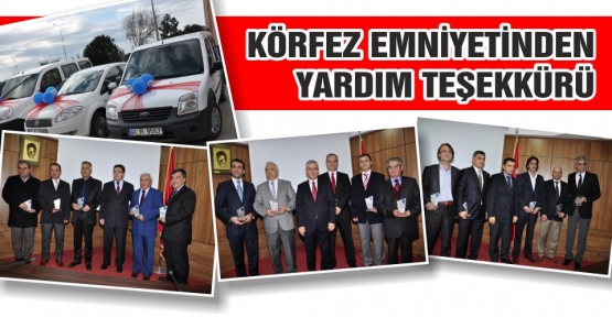 KÖRFEZ EMNİYETİNDEN HAYIRSEVERLERE TEŞEKKÜR