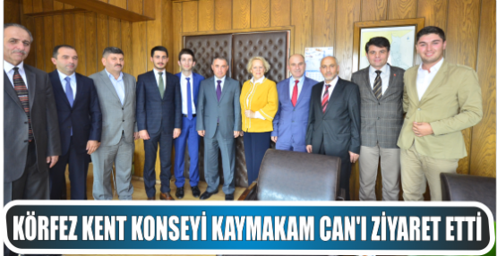 Körfez Kent Konseyi Kaymakam Can’ı Ziyaret Etti