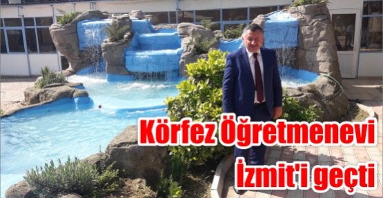 Körfez Öğretmenevi İzmit’i geçti
