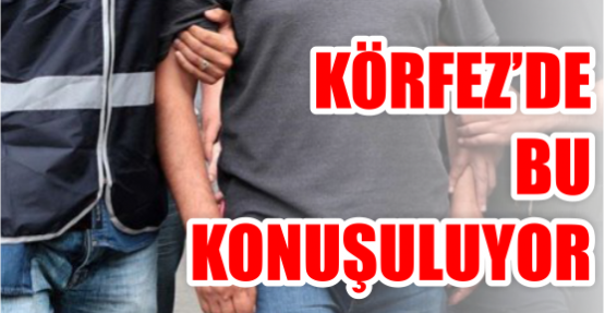  Körfez’de bu konuşuluyor