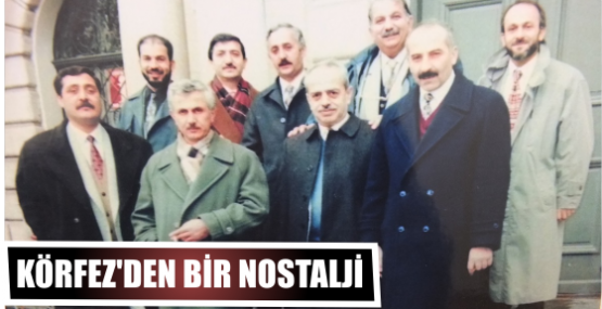 Körfez’den bir nostalji