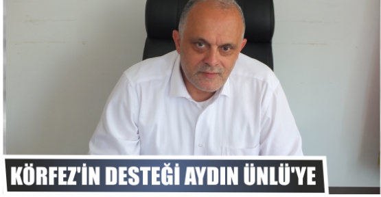 Körfez’in desteği Aydın Ünlü’ye