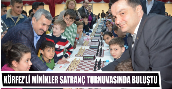 Körfez’li Minikler Satranç Turnuvasında Buluştu