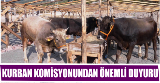 KURBAN KOMİSYONUNDAN ÖNEMLİ DUYURUVVV