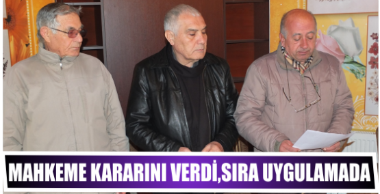 Mahkeme kararını verdi, Sıra uygulamada