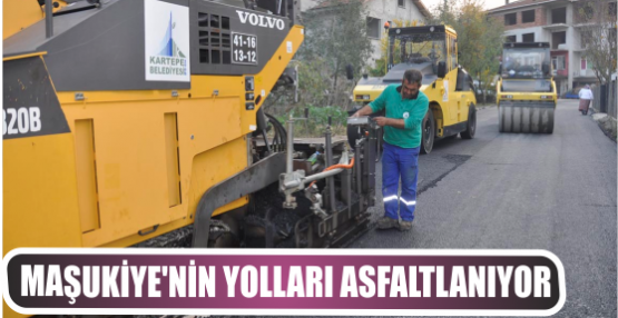 Maşukiye’nin yolları asfaltlanıyor