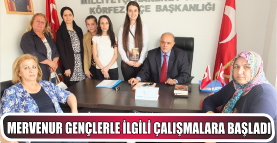 MERVE NUR GENÇLERLE  İLGİLİ ÇALIŞMALARA BAŞLADI