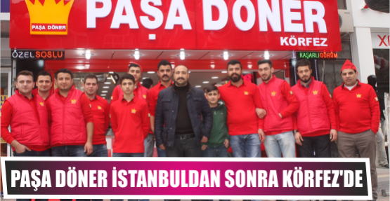 MEŞHUR PAŞA DÖNER KÖRFEZ DE