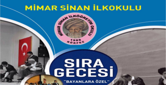 Mimar Sinan İlkokulu Sıra gecesi düzenledi