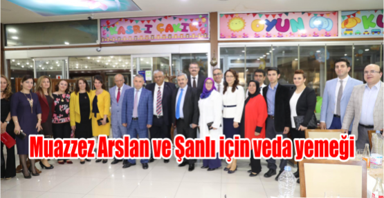  Muazzez Arslan ve Şanlı için veda yemeği