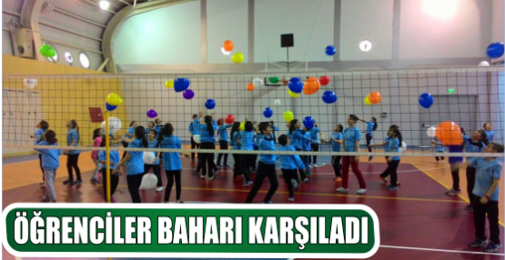ÖĞRENCİLER BAHARI KARŞILADI