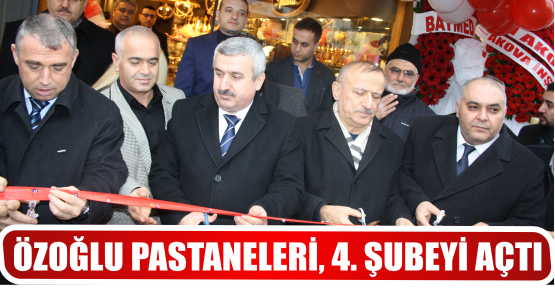 ÖZOĞLU PASTANELERİ, 4. ŞUBEYİ AÇTI