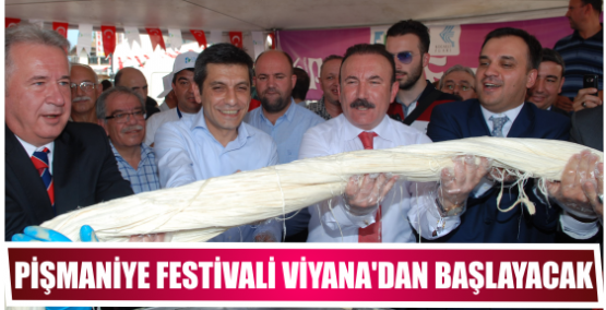 PİŞMANİYE FESTİVALİ VİYANA'DAN BAŞLAYACAK