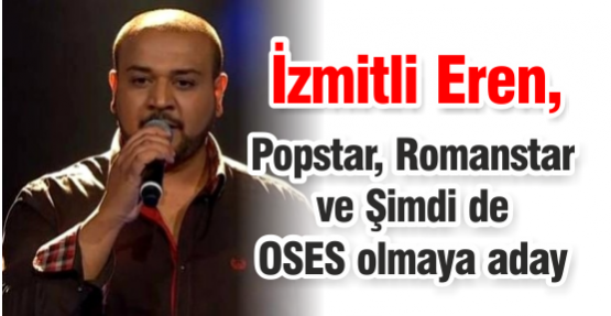 Popstar, Romanstar ve Şimdi de OSES olmaya aday