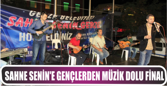 SAHNE SENİN'E GENÇLERDEN MÜZİK DOLU FİNAL