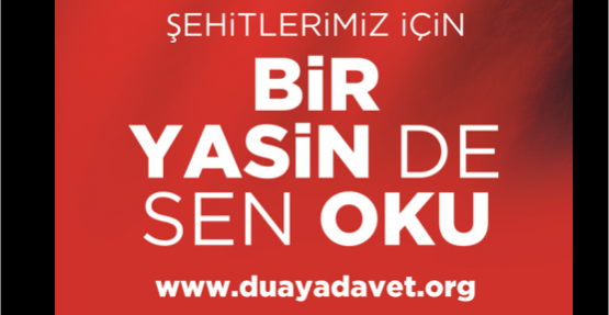 Şehitlerimiz için okunan Yasin’ler yüz bini aştı